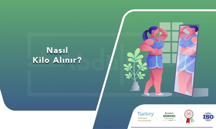 Nasıl Kilo Alınır?