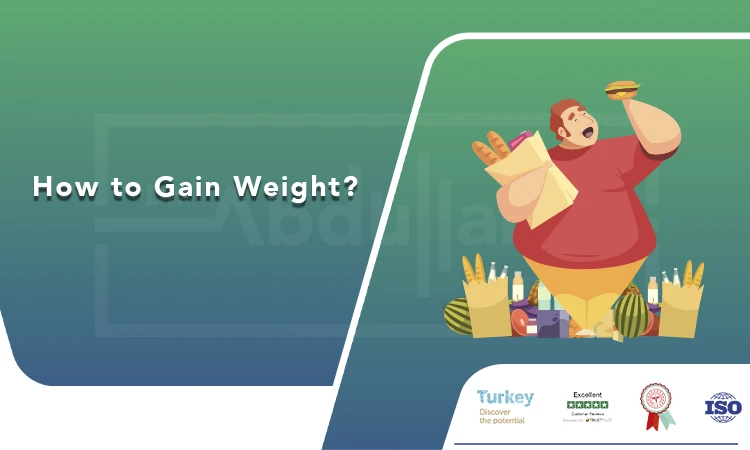How to Gain Weight?